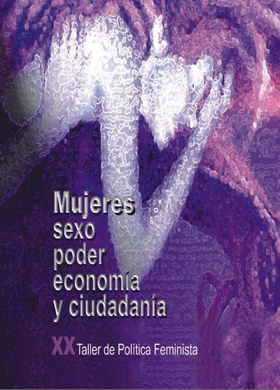 Mujeres, sexo, poder, economía y ciudadanía